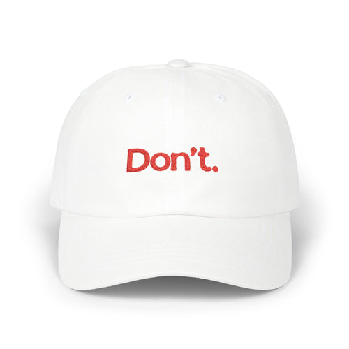 Don't. Cap